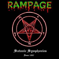 Rampage (USA-1) : Satanic Symphonies